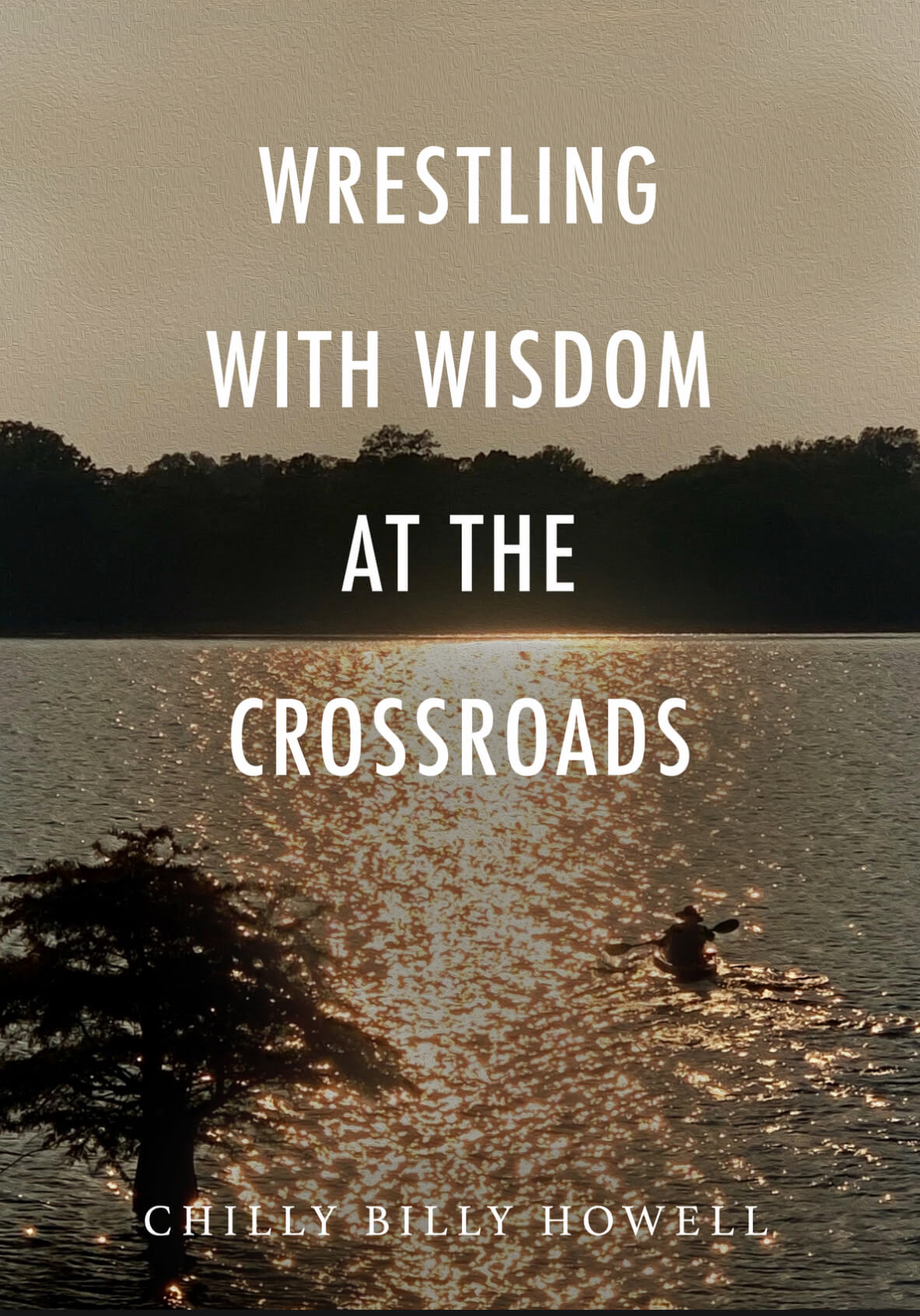 Wrestling with Wisdom at the Crossroads book cover